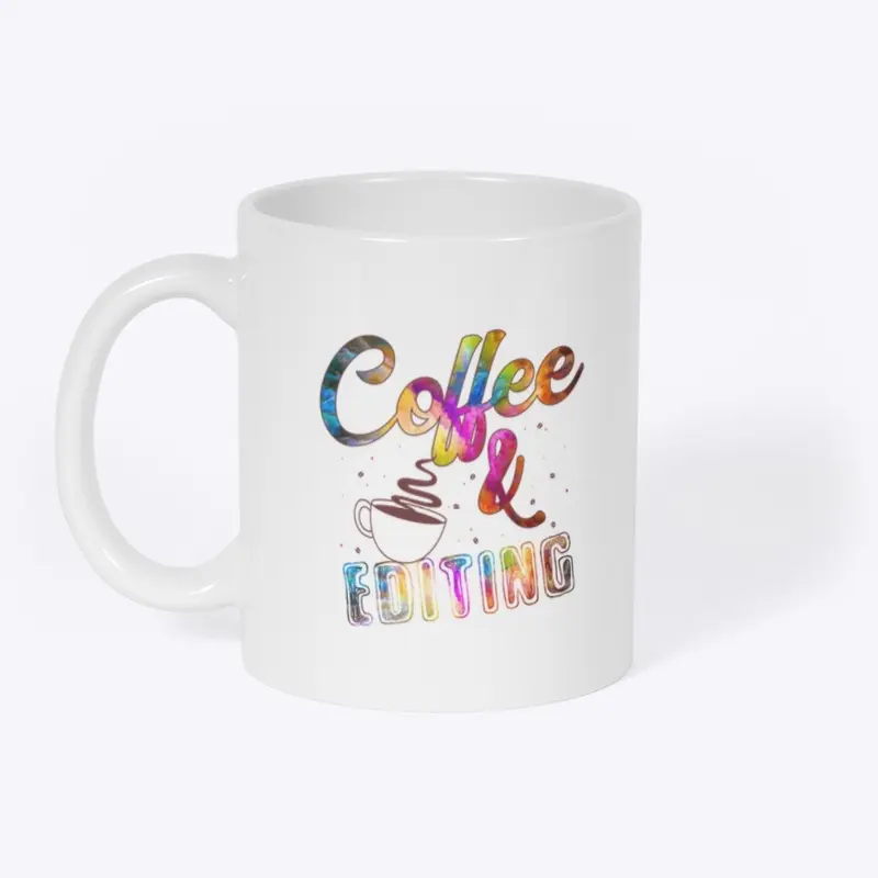 Coffee and Editing - Custom Mug 